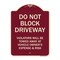 Signmission Designer Series-Do Not Block Driveway Violators Will Be Towed Away Vehicle, 24" x 18", BU-1824-9984 A-DES-BU-1824-9984 - alternate 1